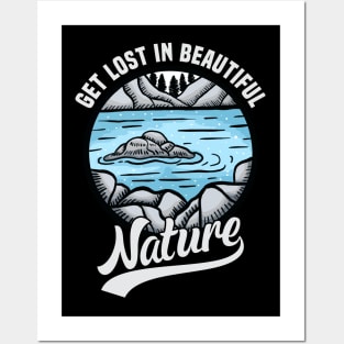 get lost in beautiful nature Posters and Art